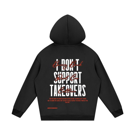 No Takeovers Hoodie